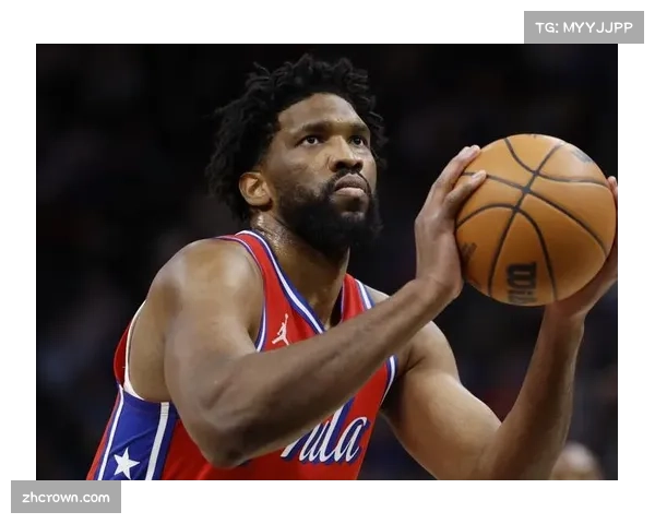 恩比德复出后状态起伏 76人对其健康依赖度有增无减